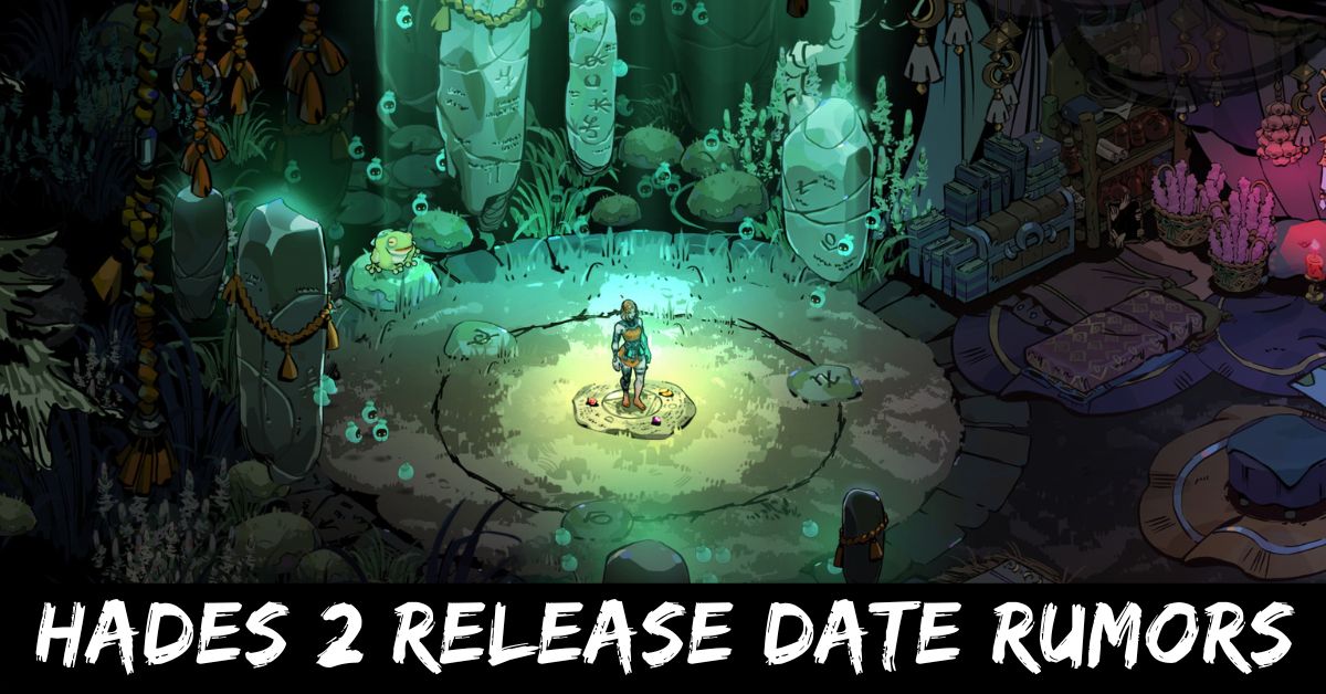 Hades 2 Release Date Rumors