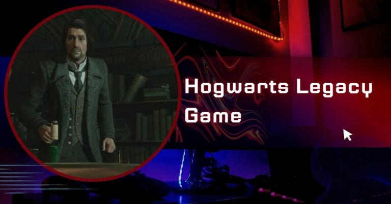 Hogwarts Legacy Game