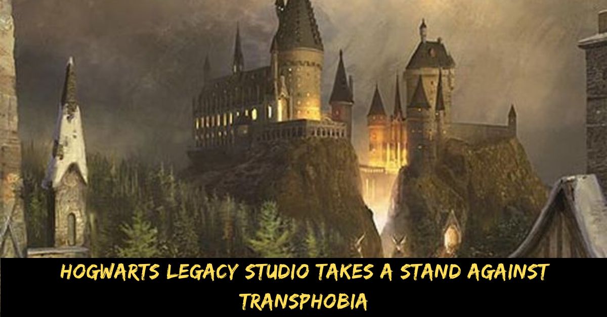 Hogwarts Legacy Studio Takes a Stand Against Transphobia