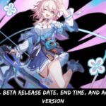Honkai Star Rail Beta Release Date, End Time, and Access Final Beta Version