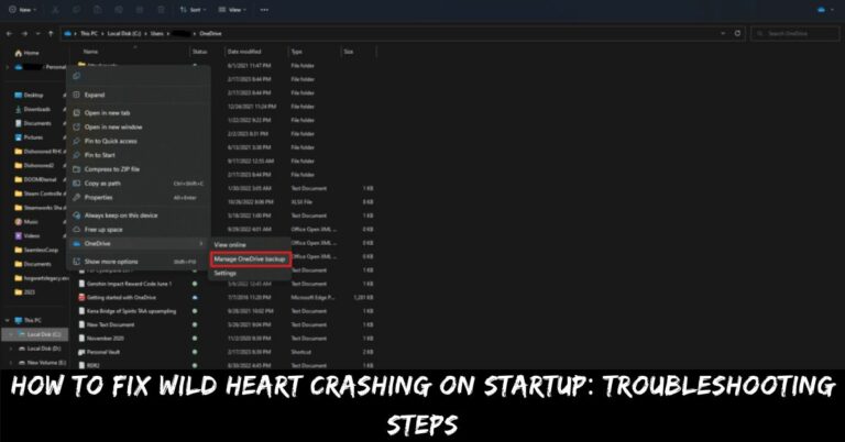 How to Fix Wild Heart Crashing on Startup Troubleshooting Steps