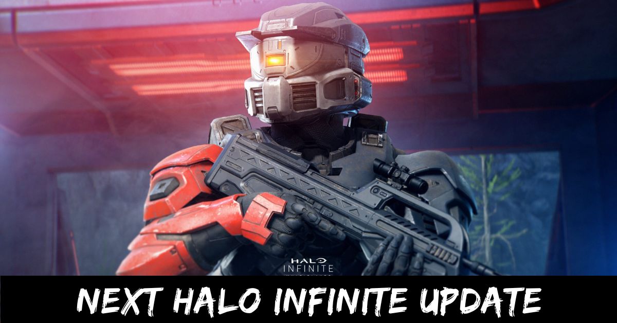 Next Halo Infinite Update