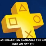PlayStation Plus Collection Available for Limited Time Only Ends on May 9th