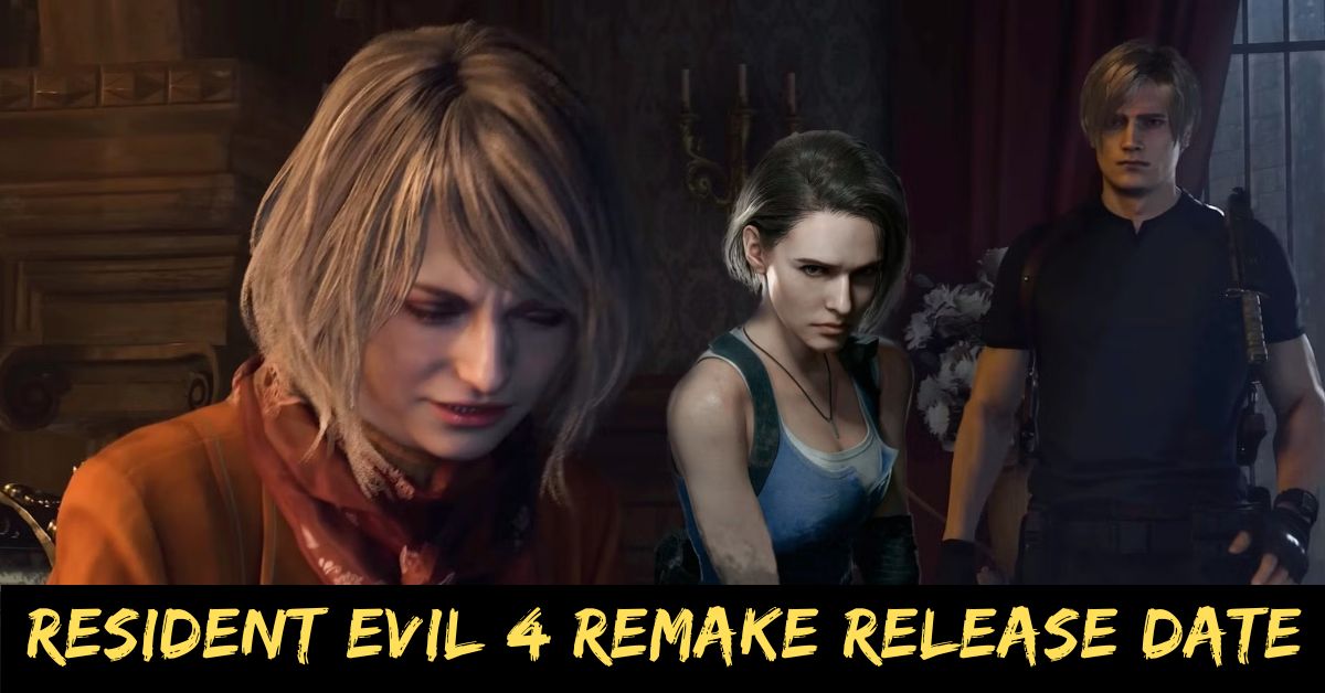 Resident Evil 4 Remake Release Date