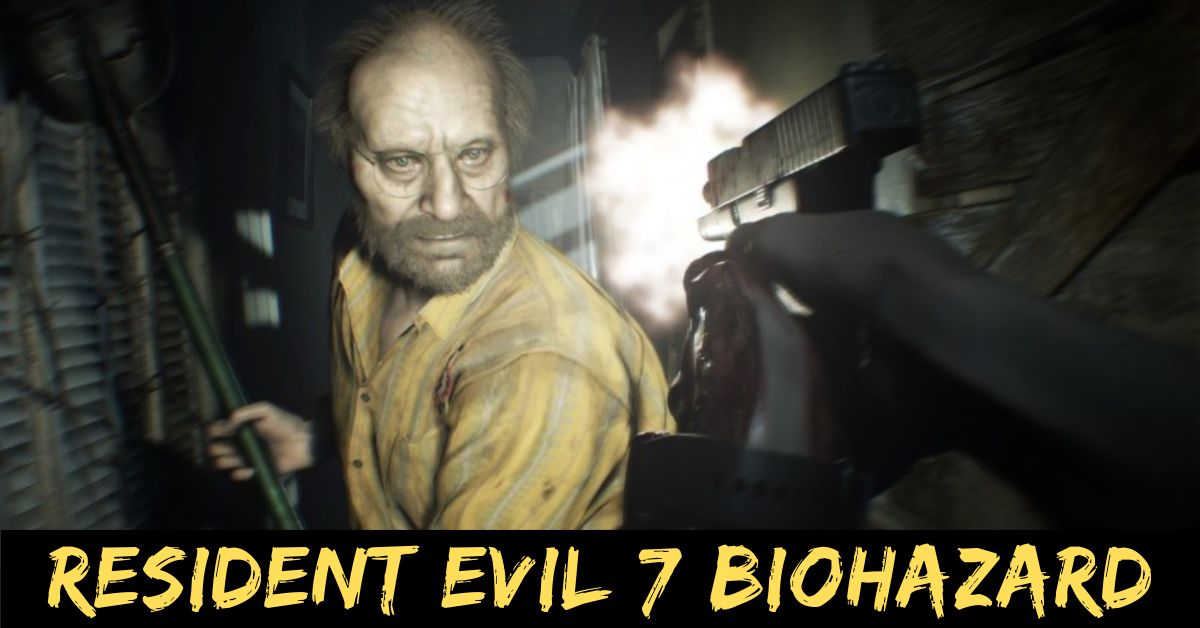 Resident Evil 7 Biohazard