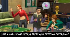 Sims 4 Challenges for a Fresh and Exciting Experience