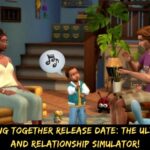 Sims 4 Growing Together Release Date The Ultimate Family and Relationship Simulator!