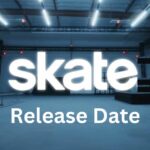Skate 4: Release Date