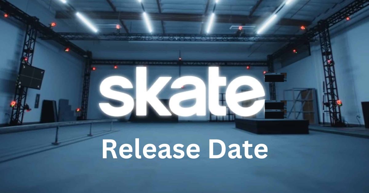 Skate 4: Release Date