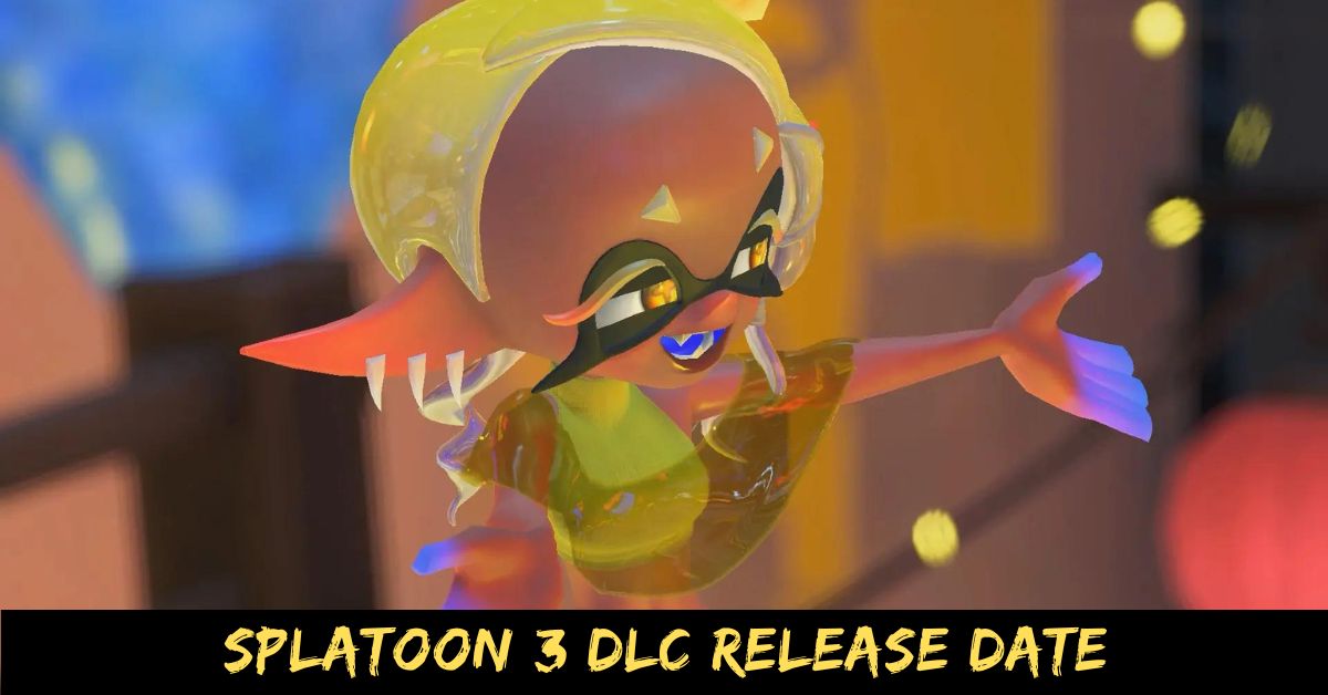 Splatoon 3 DLC Release Date