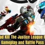 Suicide Squad Kill The Justice League Reveals New Gameplay and Battle Pass