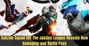 Suicide Squad Kill The Justice League Reveals New Gameplay and Battle Pass