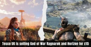 Tesco UK is selling God of War Ragnarok and Horizon for £15