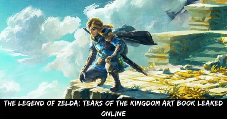 The Legend of Zelda Tears of the Kingdom Art Book Leaked Online