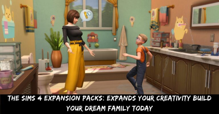 The Sims 4 Expansion Packs Expands Your Creativity Build Your Dream Family Today