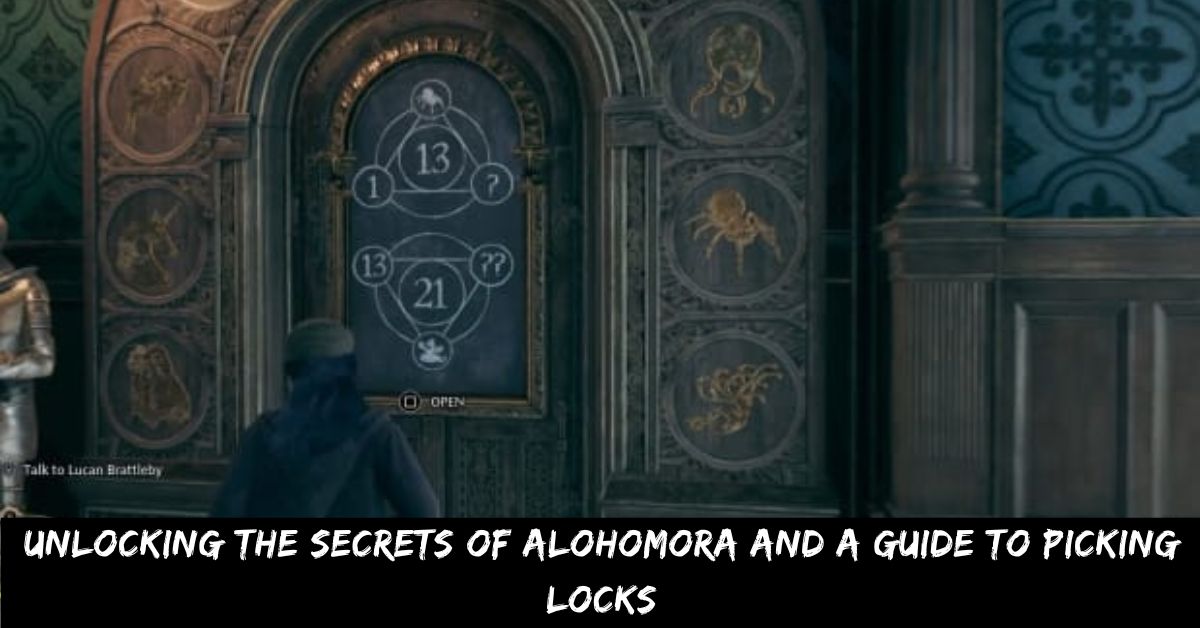 Unlocking the Secrets of Alohomora and a Guide to Picking Locks