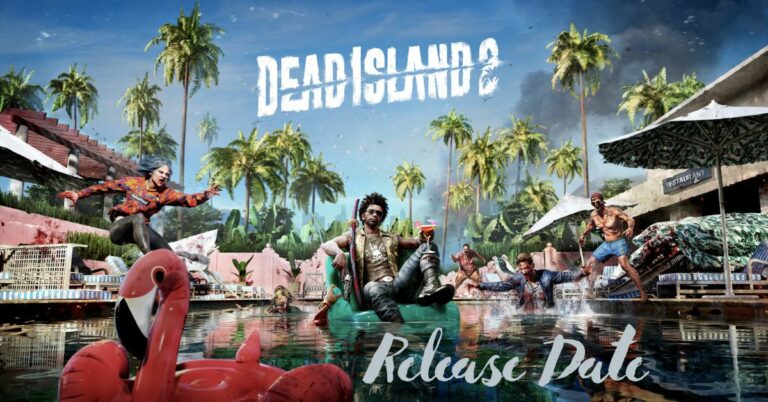 Dead Island 2 Release Date