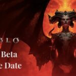 Diablo 4 Open Beta Release Date