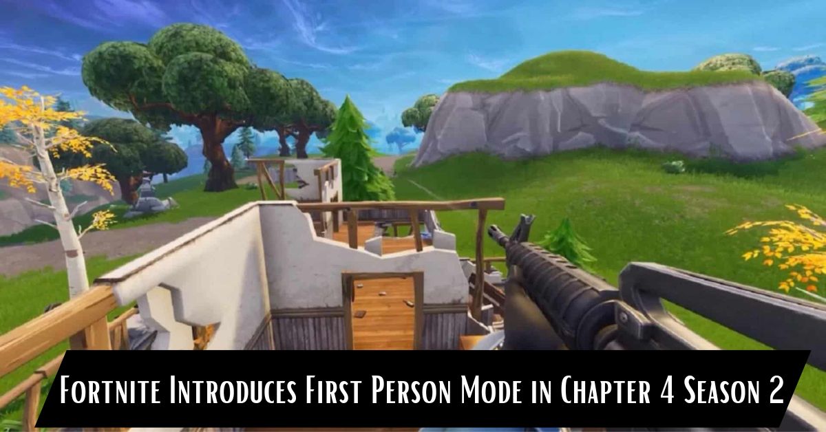 Fortnite Introduces First Person Mode