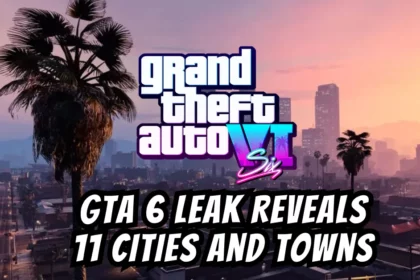 GTA 6 Leak Reveals 11 Cities and Towns