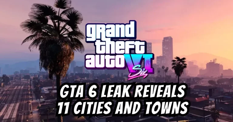 GTA 6 Leak Reveals 11 Cities and Towns
