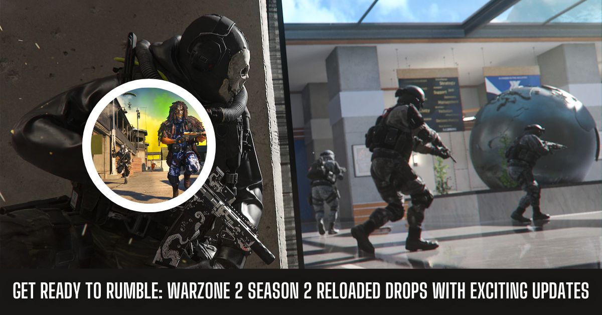 Get Ready To Rumble Warzone 2 Season 2 Reloaded Drops With Exciting Updates