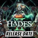 Hades 2 Release Date