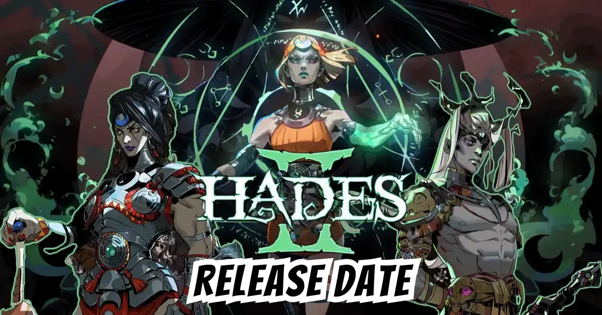 Hades 2 Release Date