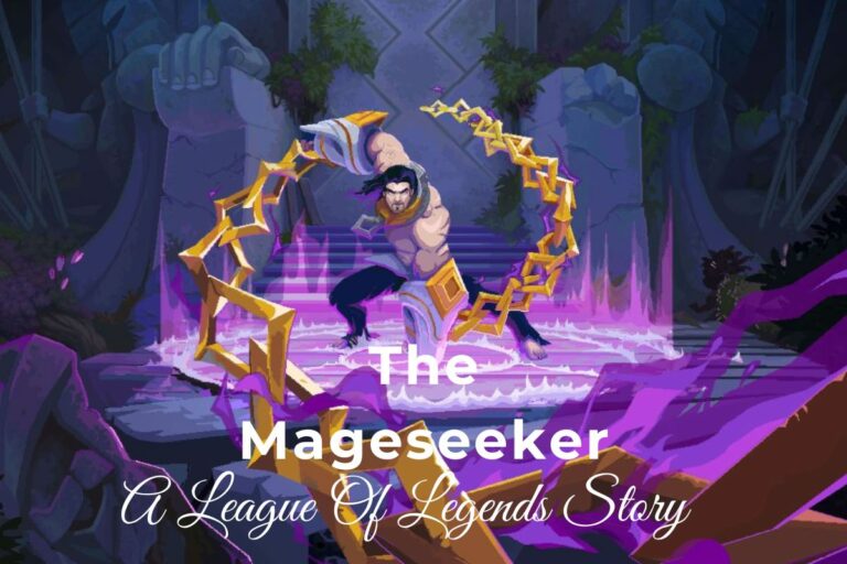 The Mageseeker: A League Of Legends Story
