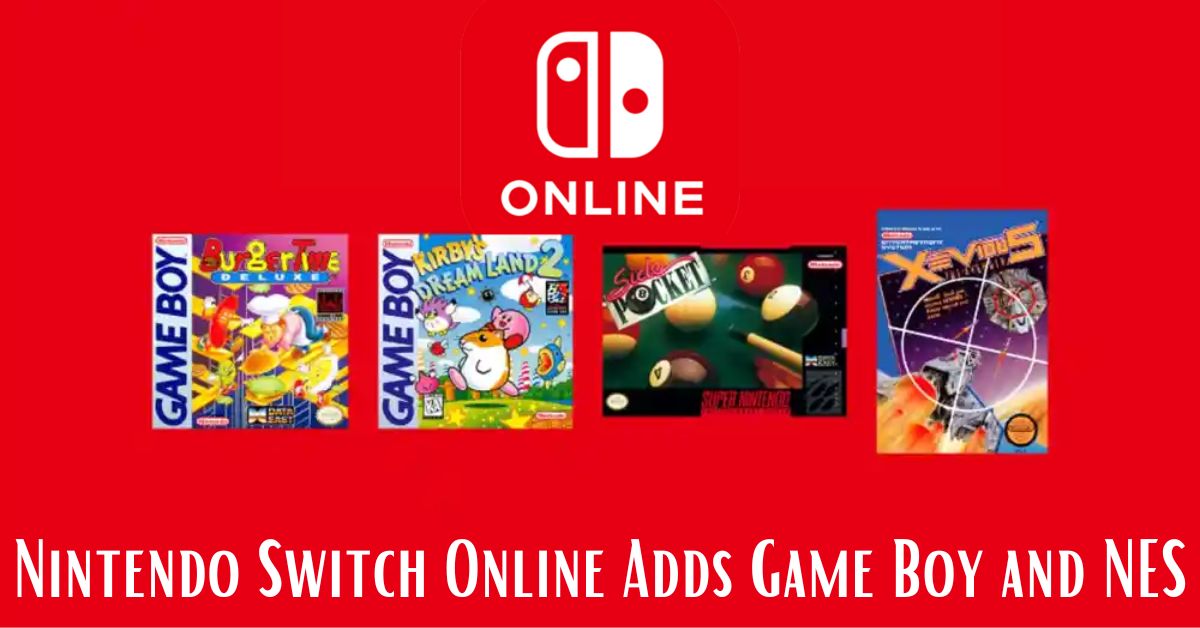 Nintendo Switch Online adds Game Boy and NES