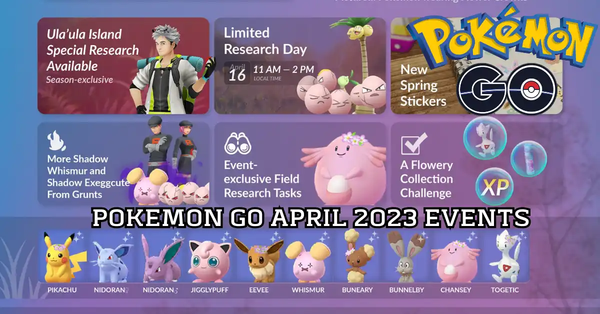 Pokemon Go April 2023 Events