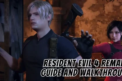 Resident Evil 4 Remake Guide and Walkthrough