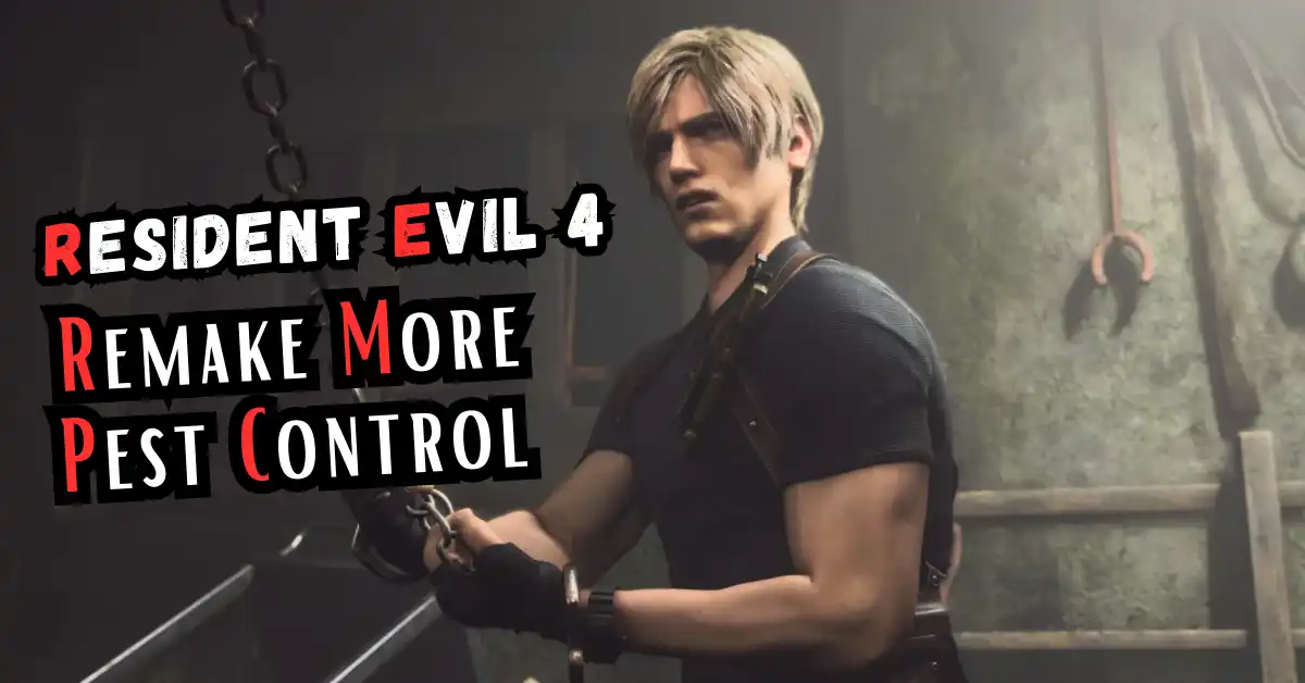 Resident Evil 4 Remake More Pest Control