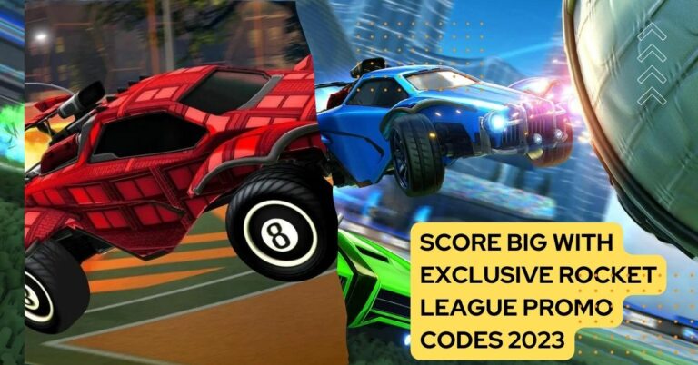 Score Big With Exclusive Rocket League Promo Codes 2023