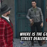 Where Is The GTA Online Street Dealers Today