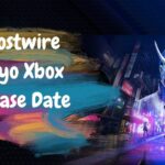 Ghostwire Tokyo Xbox Release Date
