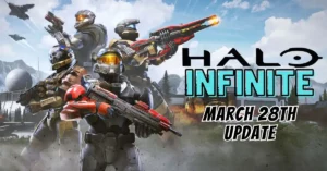 Halo Infinite March 28th Update
