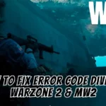 How to Fix Error Code Diver in Warzone 2 And MW2