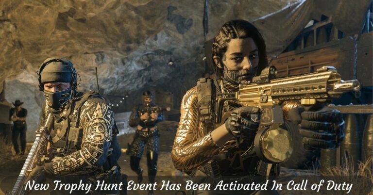 New Trophy Hunt Event Has Been Activated In Call of Duty