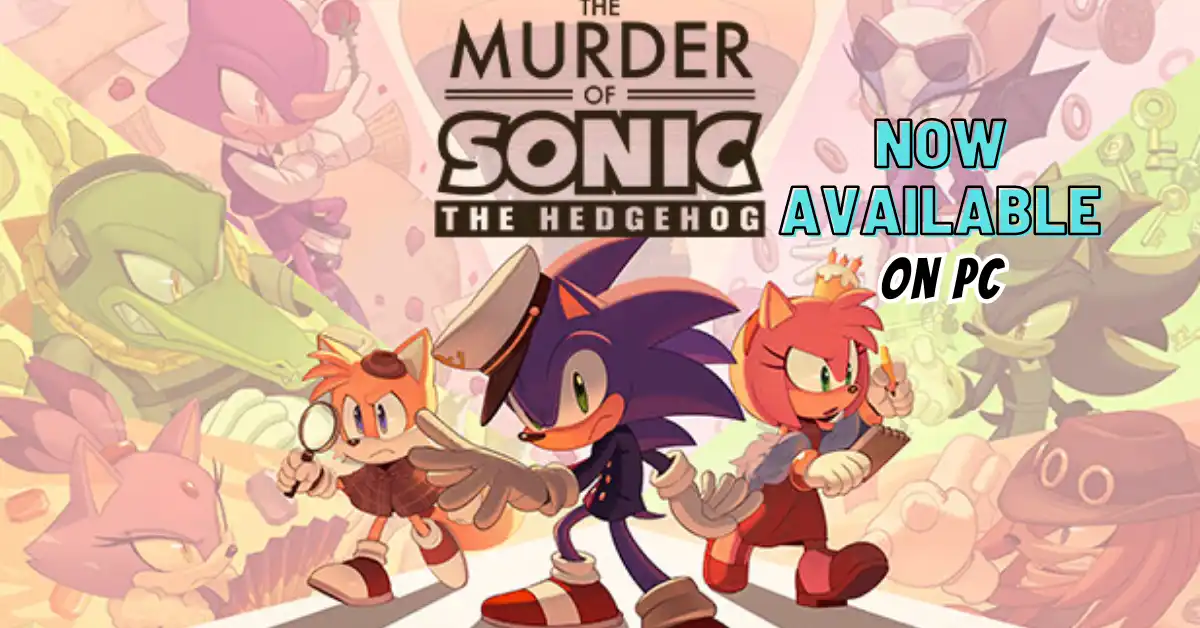 The Murder of Sonic the Hedgehog Now Available