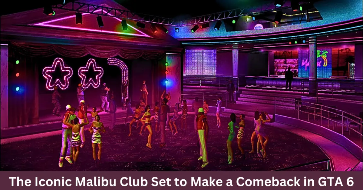 The Iconic Malibu Club Set to Make a Comeback in GTA 6