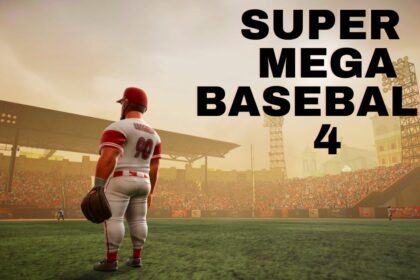 EA Sports Announces Super Mega Baseball 4 Release Date