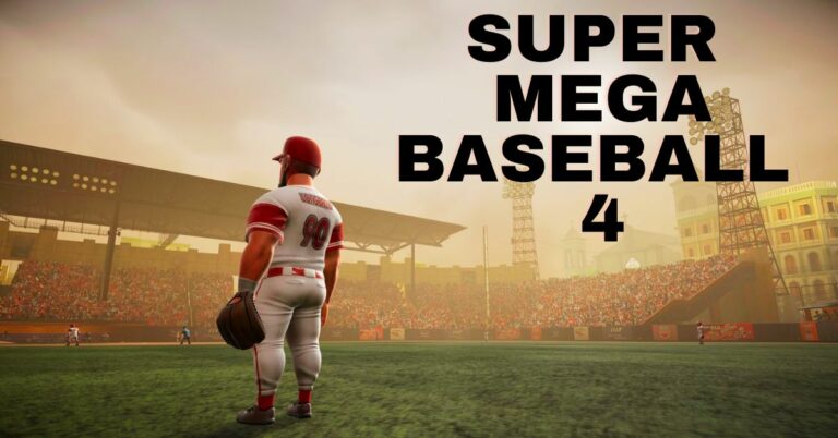 EA Sports Announces Super Mega Baseball 4 Release Date