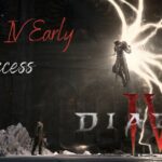 Diablo IV Early Access