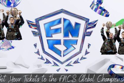 Get Your Tickets to the FNCS Global Championship