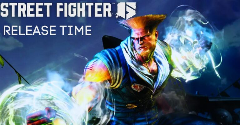 Street Fighter 6 Release Time