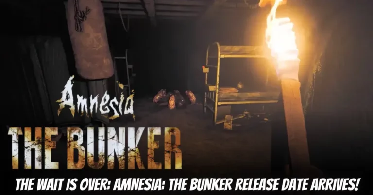 Amnesia: the Bunker Release Date