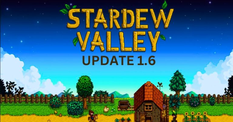 Stardew Valley 1.6 Update