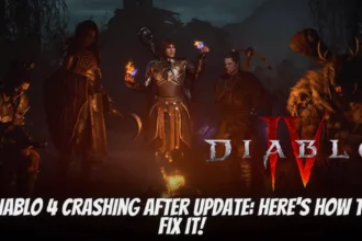 Diablo 4 Crashing After Update