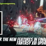Discover the New Features in Final Fantasy XVI Update 1.03!